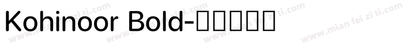 Kohinoor Bold字体转换